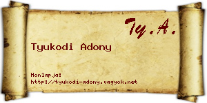 Tyukodi Adony névjegykártya